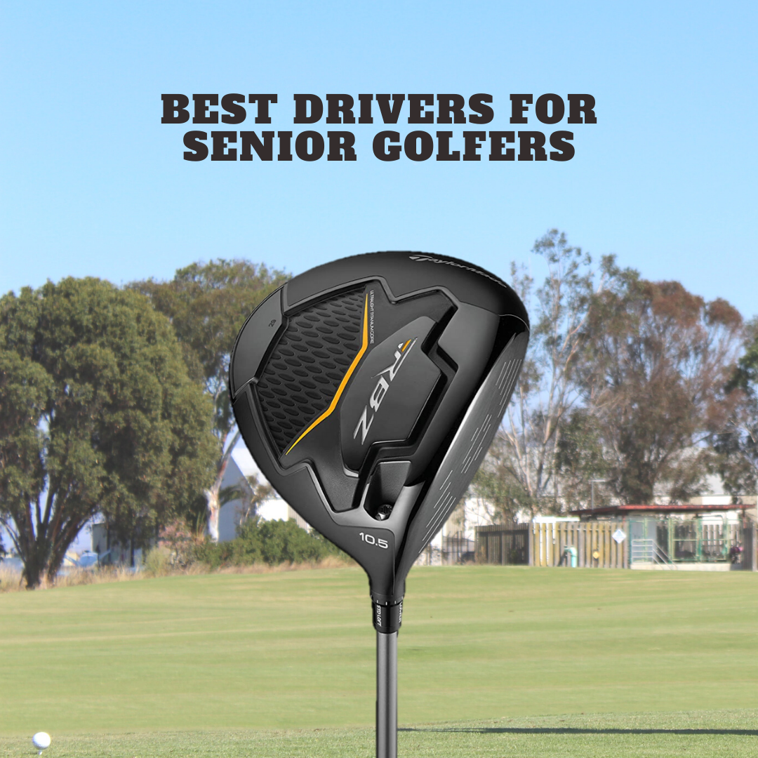 Best Drivers for Senior Golfers Beginner Golf Swing Tips